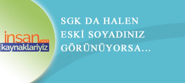 SGK Soyadı Değişikliği Nasıl Yapılır ?