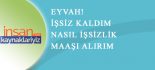 İşsizlik Ödeneği Nasıl Alınır?