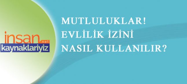 Evlilik İzni Kaç Gün ?