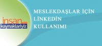 Yeni Nesil İş Bulma Platformu “Linkedin”