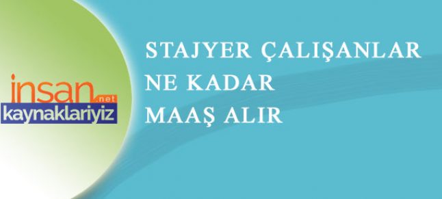 Stajyer Öğrencilerin Sigortalandırılması ve Ücretleri