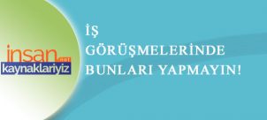 İş Görüşmesinde Yapılan Hatalar